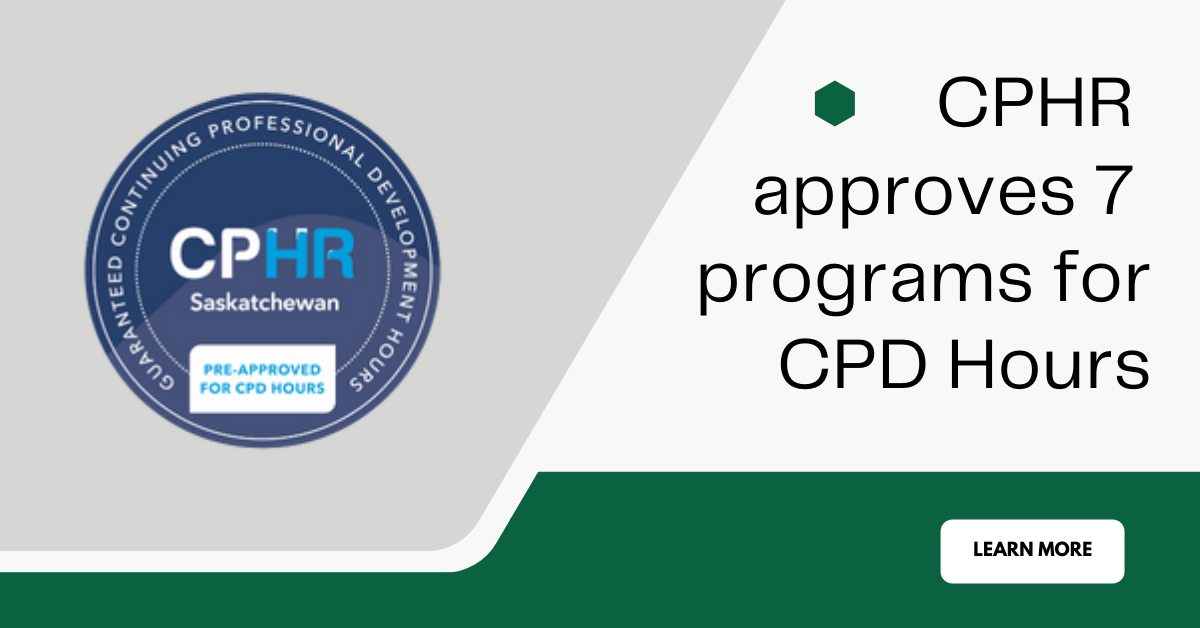 CPHR Saskatchewan approves seven Edwards Executive Education programs for Continuing Professional Development Hours